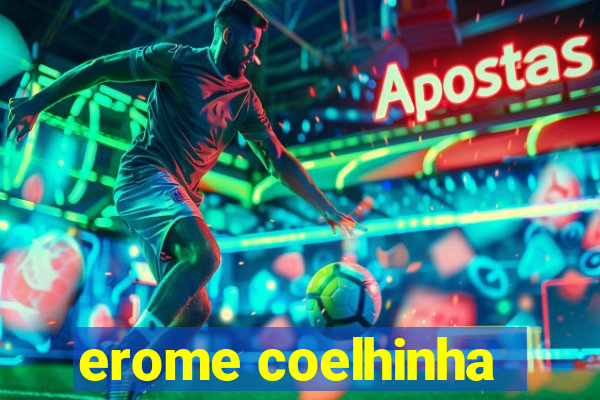 erome coelhinha